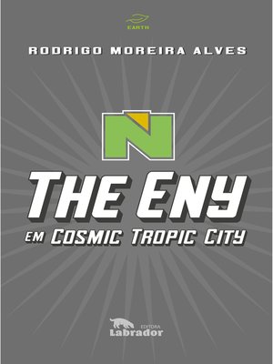 cover image of The Eny em Cosmic Tropic City